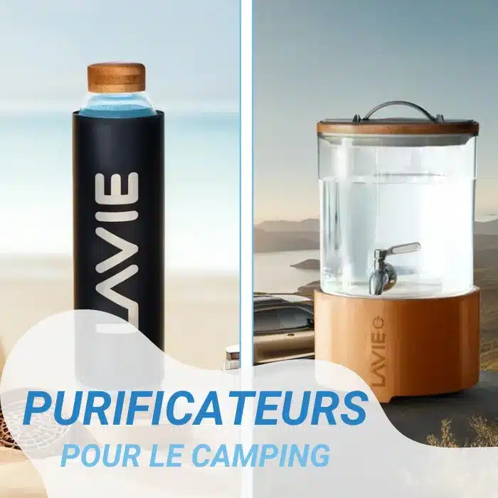 purificateurs eau LAVIE pour le camping