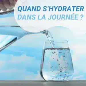 Quand boire de l'eau dans la journée