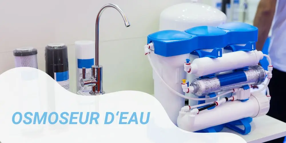 osmoseur d'eau