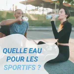 quelle eau pour les sportifs
